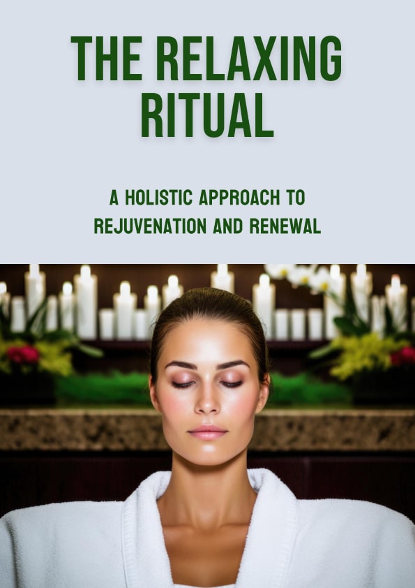 The Relaxing Ritual